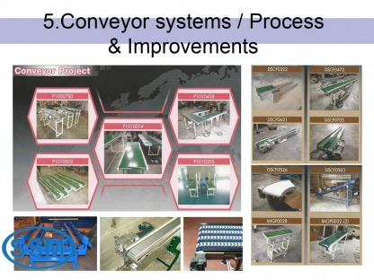 Conveyor systems / Process & Improvements - บริษัทรับสร้างเครื่องจักรอัตโนมัติ